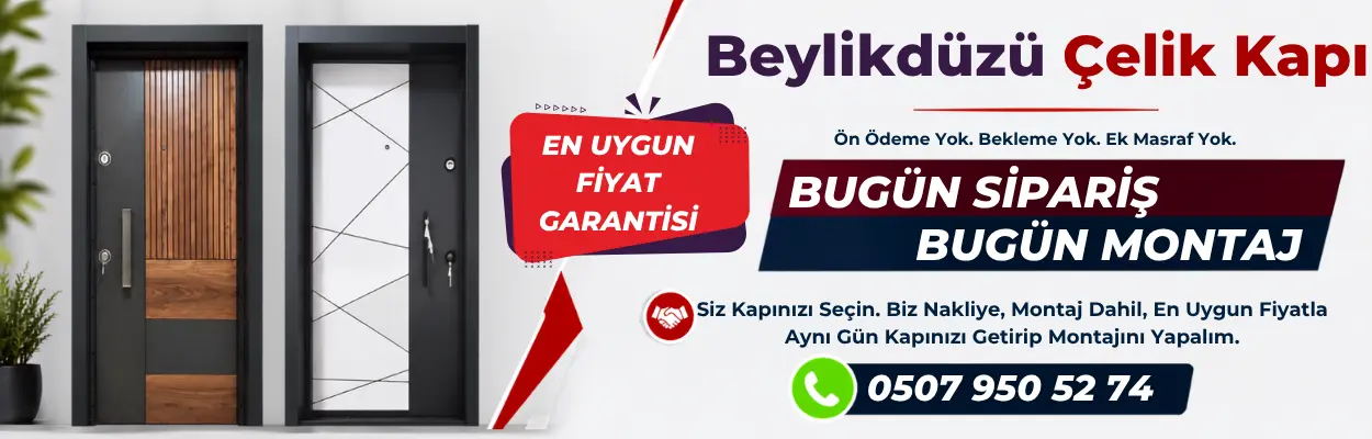 Beylikdüzü Çelik Kapı